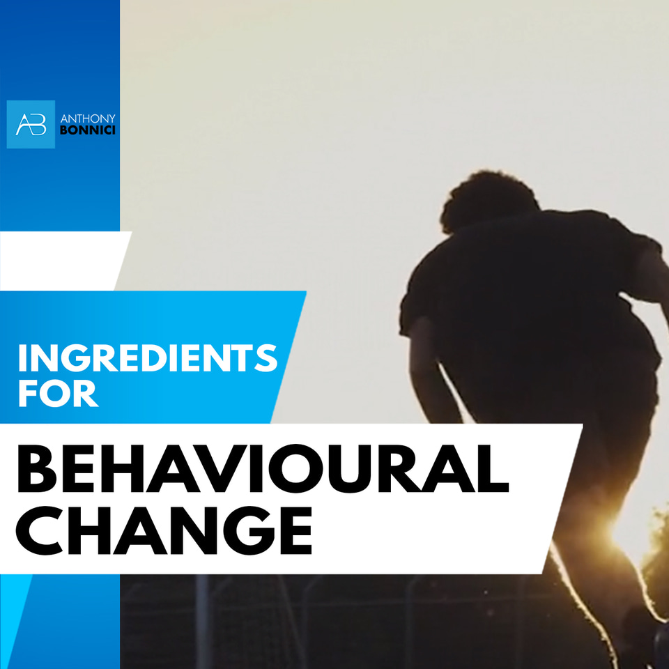 Four Ingredients For Behavioural Change